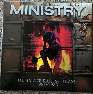 Ministry - Ultimate Rarest Trax! 1981-1986