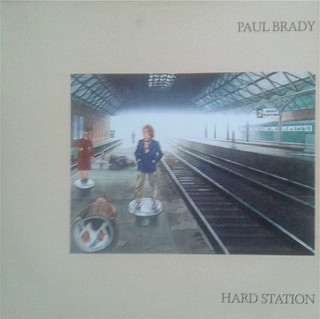 Paul Brady - Hard Station