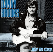 Danny Brooks - After The Storm