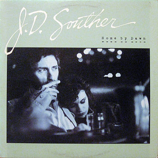 John David Souther - Home By Dawn