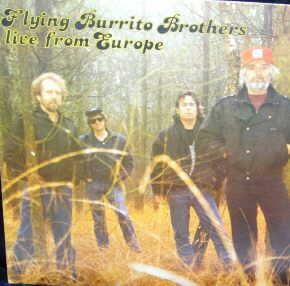 The Flying Burrito Bros - Live From Europe