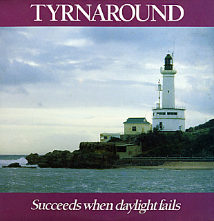 Tyrnaround - Succeeds When Daylight Fails