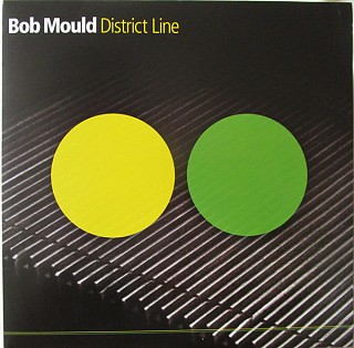 Bob Mould - District Line