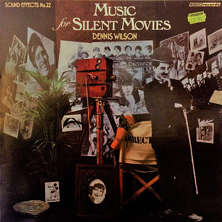 Dennis Wilson - Sound Effects No.22 - Music For Silent Movies