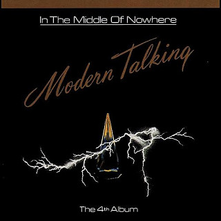 Modern Talking - In The Middle Of Nowhere - The 4th Album