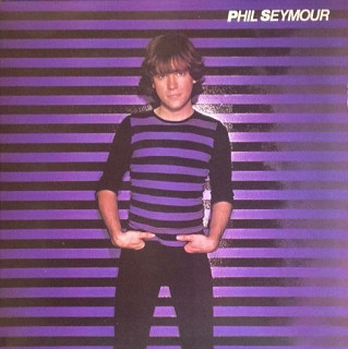 Phil Seymour - Phil Seymour