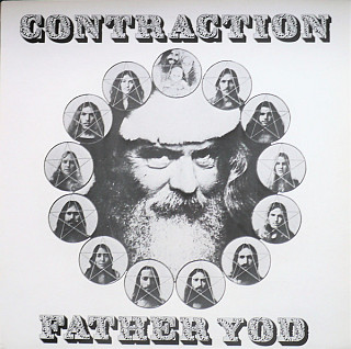 Father Yod And The Spirit Of '76 - Contraction