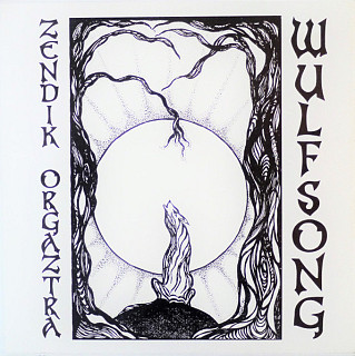 Zendik Orgaztra - Wulfsong
