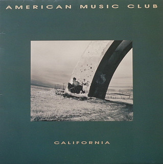 American Music Club - California