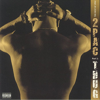 2Pac - The Best Of 2Pac - Part 1: Thug