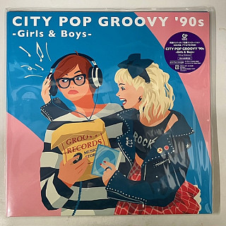 Various Artists - City Pop Groovy '90s -Girls & Boys-