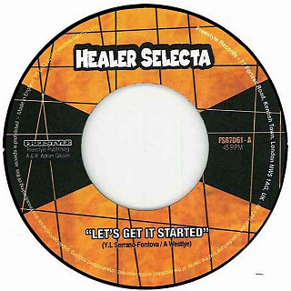 Healer Selecta - Let's Get It Started