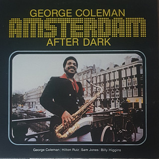 George Coleman - Amsterdam After Dark