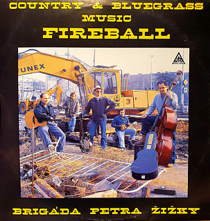 Brigáda Petra Žižky - Fireball