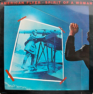 American Flyer - Spirit Of A Woman