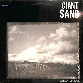 Giant Sand - Valley Of Rain