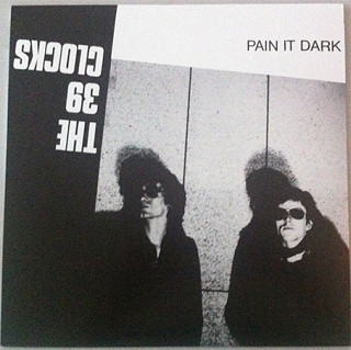 39 Clocks - Pain It Dark