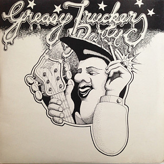 Various Artists - Greasy Truckers Party
