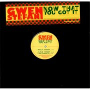 Gwen Stefani - Now That You Got It