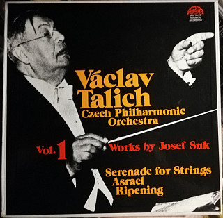 Václav Talich - Works By Josef Suk (Serenada For Strings / Asrael / Ripening)