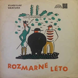 Vladislav Vančura - Rozmarné Léto