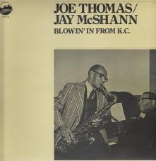 Joe Thomas - Blowin' In From K.C.