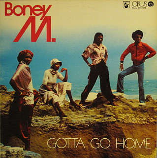 Boney M. - Gotta Go Home