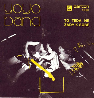 Yo Yo Band - To Teda Ne / Zády K Sobě