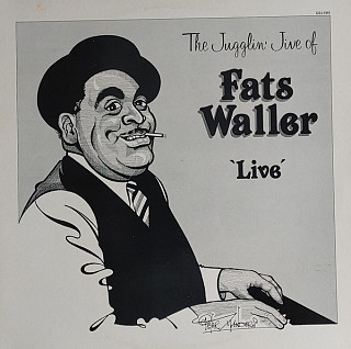 Fats Waller - The Jugglin' Jive Of Fats Waller 'Live' Volume 3