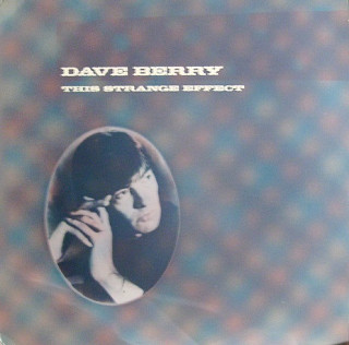 Dave Berry - This Strange Effect