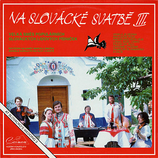 Kapela Petra Olivy - Na Slovácké Svatbě III = At Slovacko's Wedding 3