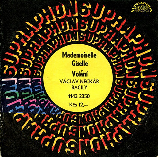 Václav Neckář - Mademoiselle Giselle / Volání