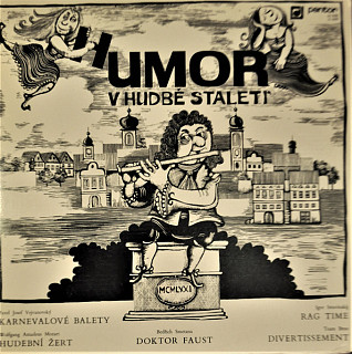 Various Artists - Humor V Hudbě Staletí = Humor In Der Musik Der Jahrhunderte