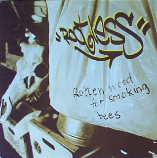 Rootless - Rotten Wood For Smoking Bees