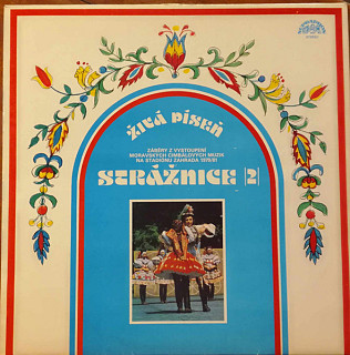 Various Artists - Živá píseň - Strážnice /2/
