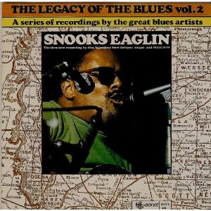 Snooks Eaglin - The Legacy Of The Blues Vol. 2