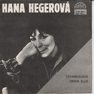 Hana Hegerová - Levandulová / Denim Blue