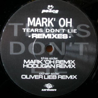 Mark 'Oh - Tears Don't Lie (Remixes)
