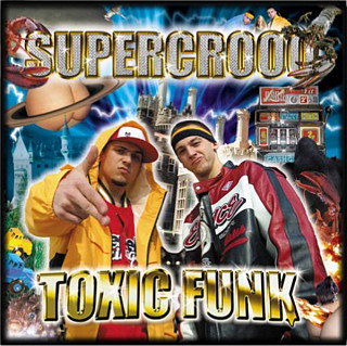 Supercrooo - Toxic Funk