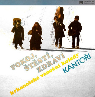 Kantoři - Pokoj, Štěstí, Zdraví - Krkonošské Vánoční Koledy