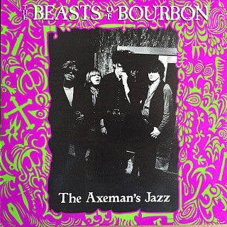 The Beasts Of Bourbon - The Axeman's Jazz