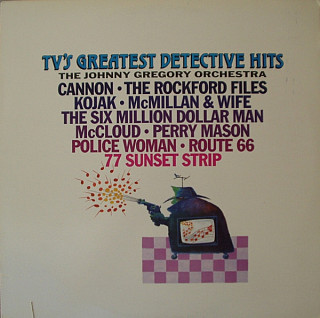 John Gregory And His Orchestra - TV's Greatest Detective Hits
