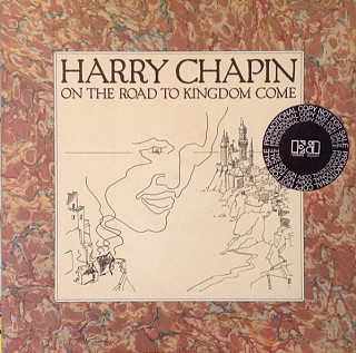 Harry Chapin - On The Road To Kingdom Come