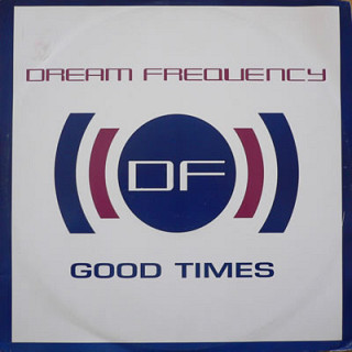 Dream Frequency - Good Times