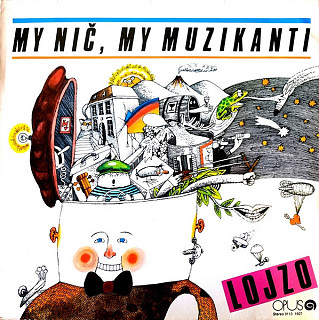 Lojzo - My Nič, My Muzikanti
