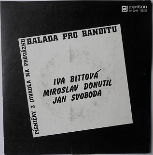 Iva Bittová - Balada Pro Banditu (Písničky Z Divadla Na Provázku)