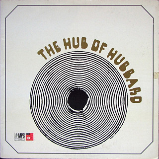 Freddie Hubbard - The Hub Of Hubbard