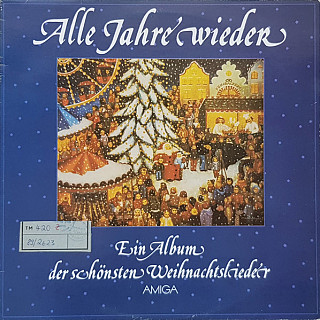 Various Artists - Alle Jahre Wieder - Ein Album Der Schönsten Weihnachtslieder