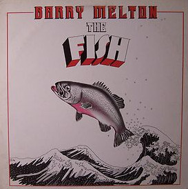 Barry Melton - The Fish