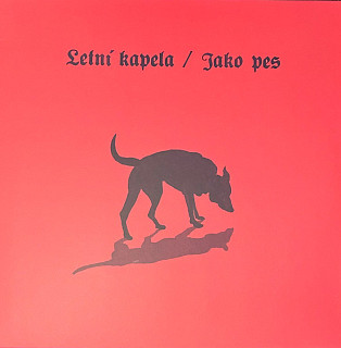 Letní Kapela - Jako Pes